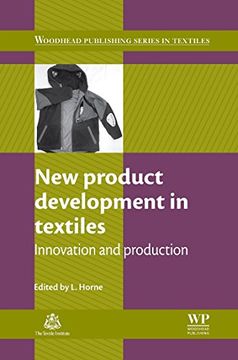 portada New Product Development in Textiles: Innovation and Production (Woodhead Publishing Series in Textiles) (en Inglés)