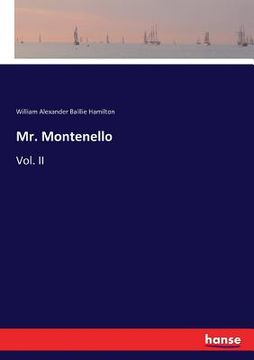 portada Mr. Montenello: Vol. II (en Inglés)