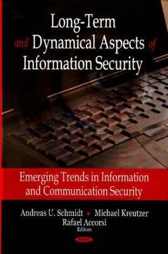 portada long-term and dynamical aspects of information security: emerging trends in information and communication security (en Inglés)