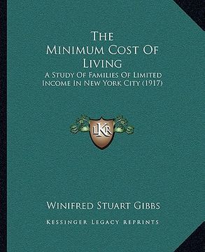 portada the minimum cost of living: a study of families of limited income in new york city (1917)