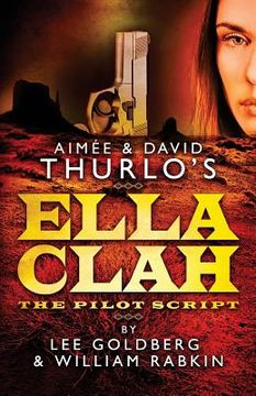 portada Aimee & David Thurlo's Ella Clah: The Pilot Script (in English)