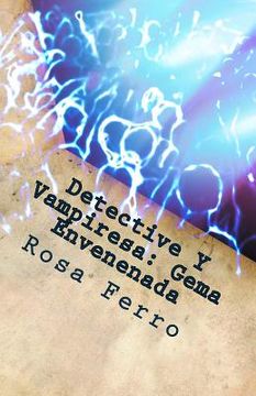 portada Detective Y Vampiresa: Gema Envenenada: El Caso Del DJ Asesinado En El Pueblo Maldito
