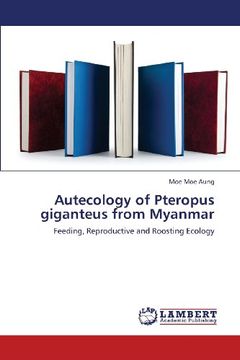 portada Autecology of Pteropus Giganteus from Myanmar