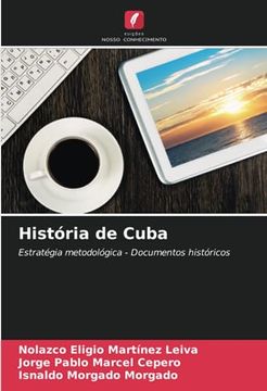 portada História de Cuba: Estratégia Metodológica - Documentos Históricos