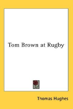 portada tom brown at rugby (en Inglés)