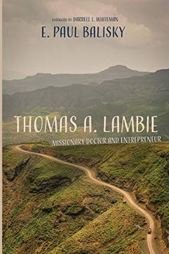 portada Thomas a. Lambie: Missionary Doctor and Entrepreneur (en Inglés)