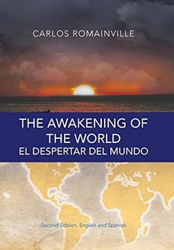 portada The Awakening of the World. El Despertar del Mundo: Second Edition. English and Spanish (in English)