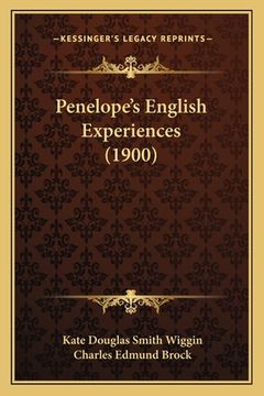 portada Penelope's English Experiences (1900) (en Inglés)