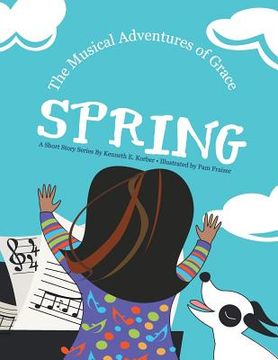 portada The Musical Adventures of Grace: Spring (en Inglés)