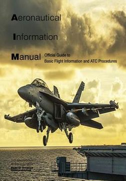 portada Aeronautical Information Manual: Official Guide to Basic Flight Information and ATC Procedures (en Inglés)