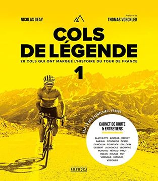 portada Cols de Légende 1 - Nouvelle Édition: 20 Cols qui ont Marqué L'histoire du Tour de France (en Francés)