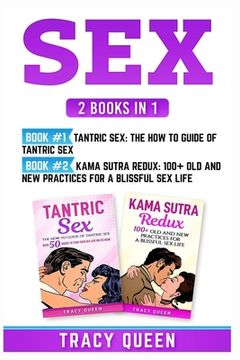portada Sex: 2 Books in 1: Tantric Sex and Kama Sutra Redux (en Inglés)