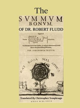 portada The Summum Bonum Of Dr. Robert Fludd