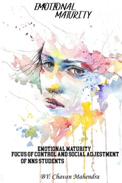 portada Emotional Maturity Locus Of Control And Social Adjustment Of NSS Students (en Inglés)