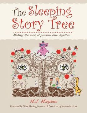 portada The Sleeping Story Tree: Making the Most of Precious Time Together (en Inglés)