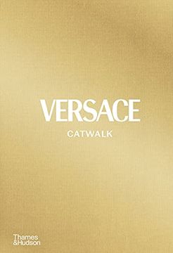 portada Versace Catwalk: The Complete Collections (en Inglés)