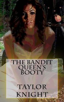 portada The Bandit Queen's Booty (in English)
