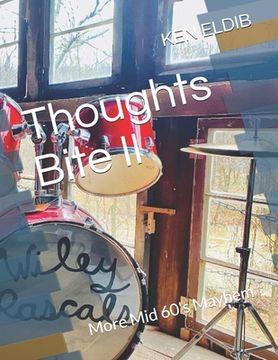 Thoughts Bite II: More Mid 60's Mayhem (en Inglés)