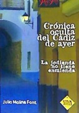 portada Crónica Oculta Del Cádiz De Ayer (in Spanish)