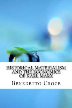 portada Historical materialism and the economics of Karl Marx 