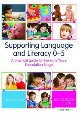 portada Supporting Language and Literacy 0-5: A Practical Guide for the Early Years Foundation Stage (en Inglés)