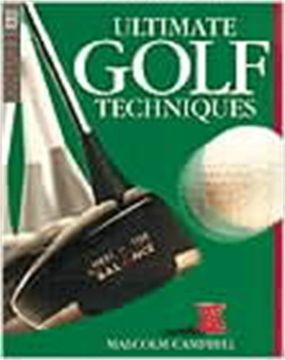 portada Ultimate Golf Techniques (dk Living) (en Inglés)