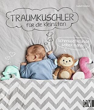 portada Traumkuschler für die Kleinsten: Schmusefreunde Selber Nähen (in German)