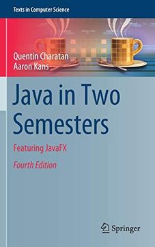 portada Java in two Semesters: Featuring Javafx (Texts in Computer Science) 