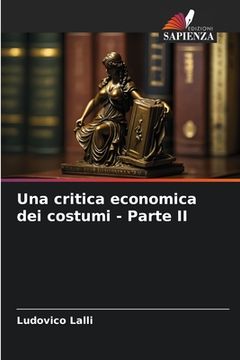 portada Una critica economica dei costumi - Parte II (in Italian)