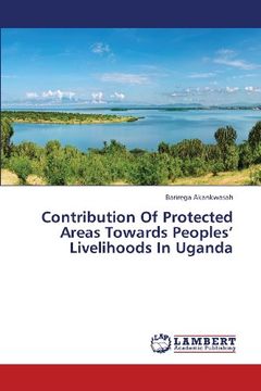 portada Contribution of Protected Areas Towards Peoples' Livelihoods in Uganda
