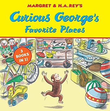 portada Curious George'S Favorite Places: Three Stories in one (in English)
