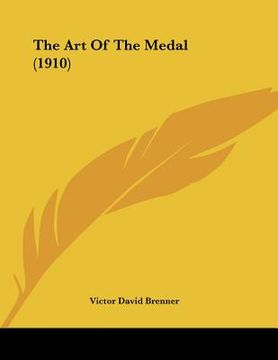 portada the art of the medal (1910) (in English)
