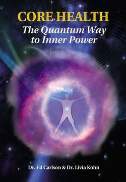 portada core health: the quantum way to inner power