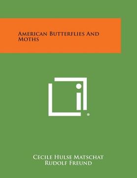 portada American Butterflies and Moths (en Inglés)