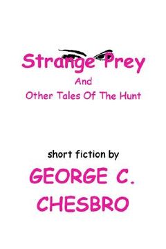 portada strange prey and other tales of the hunt (en Inglés)