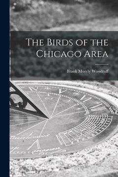 portada The Birds of the Chicago Area (en Inglés)