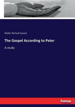 portada The Gospel According to Peter: A study (en Inglés)