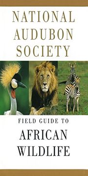 portada National Audubon Society Field Guide to African Wildlife 