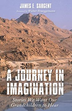 portada A Journey in Imagination: Stories we Want our Grandchildren to Hear 