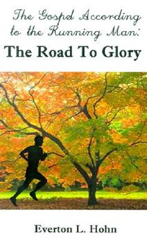 portada the gospel according to the running man: the road to glory (en Inglés)