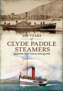 portada 200 Years of Clyde Paddle Steamers (en Inglés)