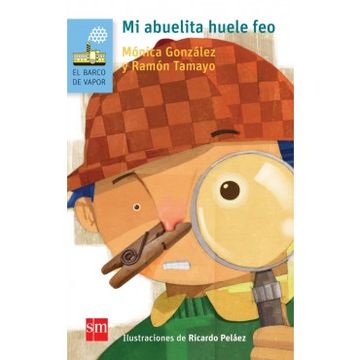 portada Mi Abuelita Huele feo (in Spanish)