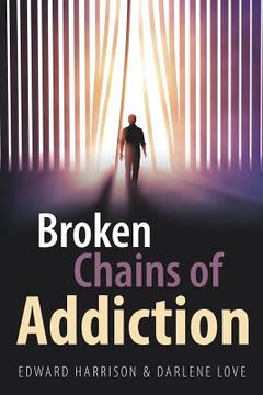 portada Broken Chains of Addiction (en Inglés)