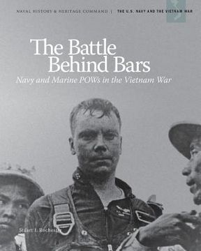 portada The Battle Behind Bars: Navy and Marine POWs in the Vietnam War (en Inglés)