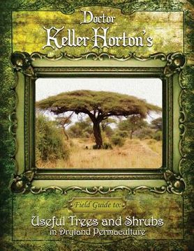 portada Useful Trees and Shrubs in Dryland Permaculture (en Inglés)