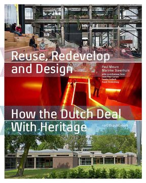portada Reuse, Redevelop and Design, Updated Edition: How the Dutch Deal With Heritage (en Inglés)