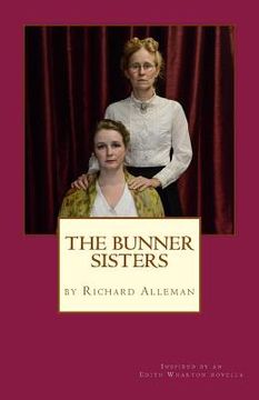 portada The Bunner Sisters: A play inspired by an Edith Wharton novella (en Inglés)