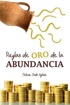 portada Reglas de oro de la abundancia (in Spanish)
