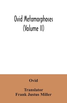 portada Ovid Metamorphoses (Volume II) (en Inglés)