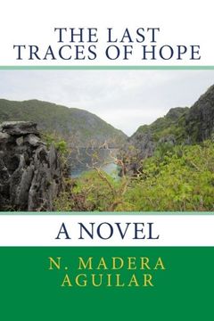 portada The Last Traces of Hope: A Novel